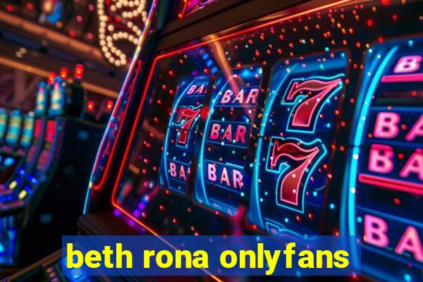 beth rona onlyfans