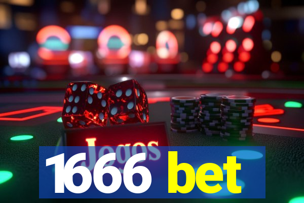 1666 bet