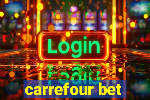 carrefour bet