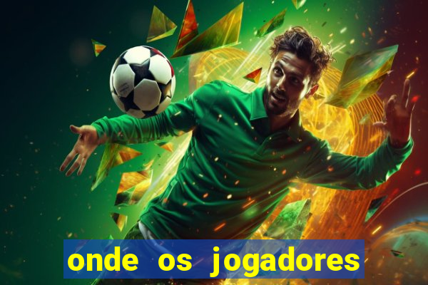 onde os jogadores do corinthians moram