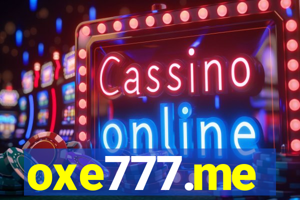 oxe777.me