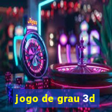 jogo de grau 3d