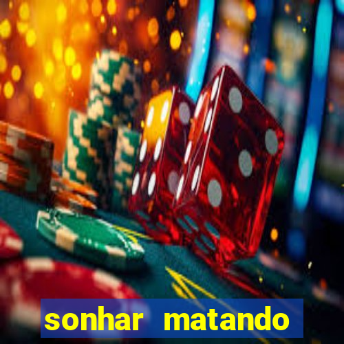 sonhar matando porco jogo do bicho