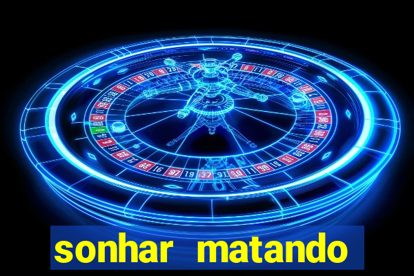 sonhar matando porco jogo do bicho