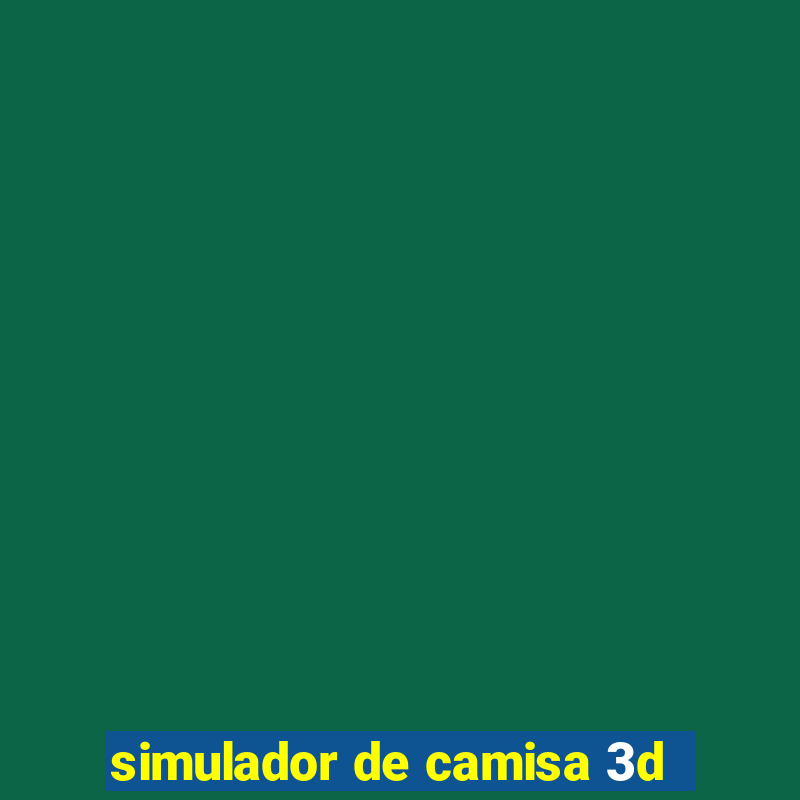 simulador de camisa 3d