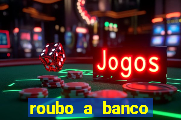 roubo a banco nesta madrugada