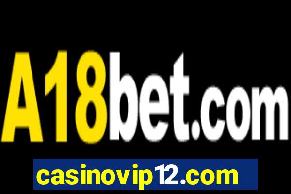 casinovip12.com