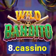 8.cassino