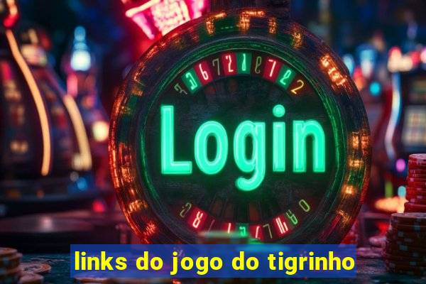 links do jogo do tigrinho