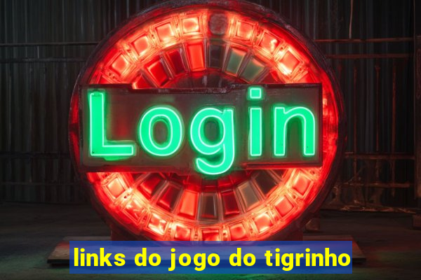 links do jogo do tigrinho