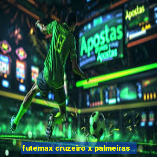 futemax cruzeiro x palmeiras