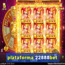 plataforma 22888bet