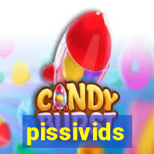 pissivids