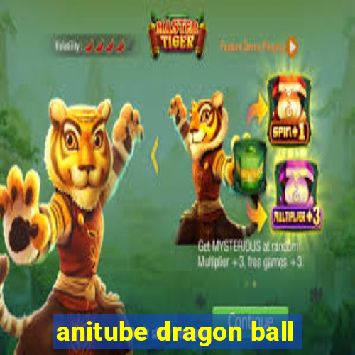 anitube dragon ball