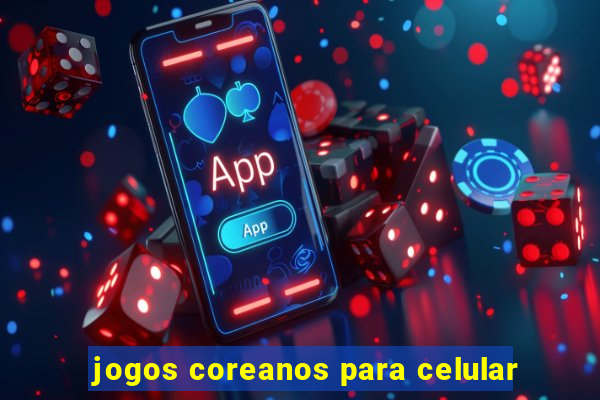 jogos coreanos para celular