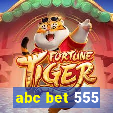 abc bet 555