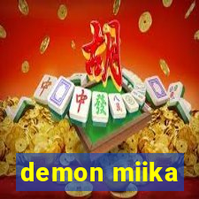 demon miika