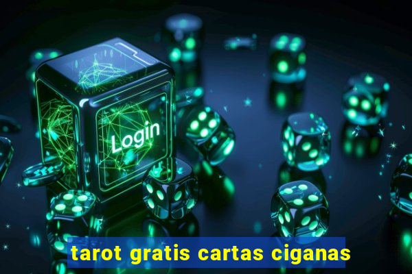 tarot gratis cartas ciganas