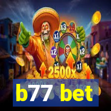 b77 bet