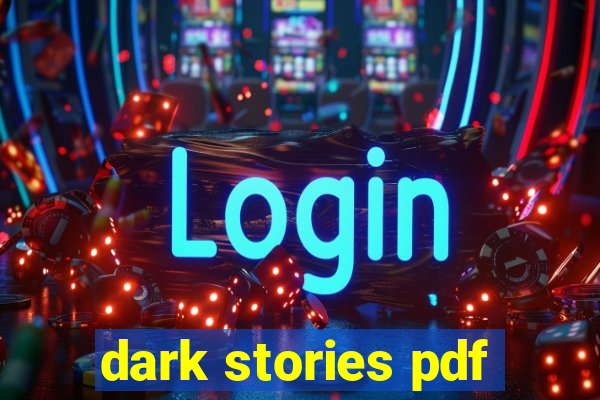 dark stories pdf