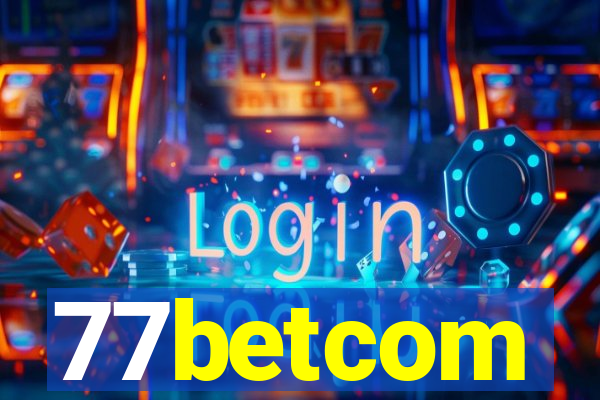 77betcom