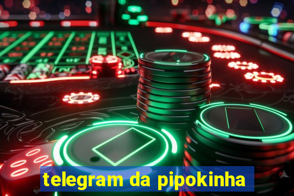 telegram da pipokinha