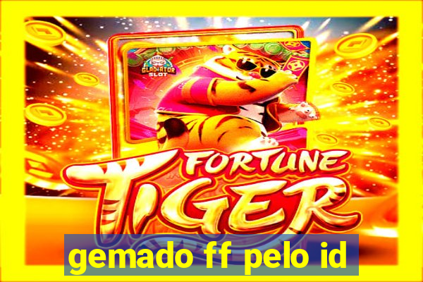 gemado ff pelo id