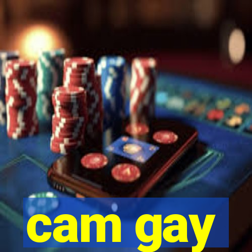 cam gay