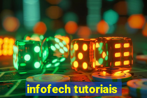 infofech tutoriais