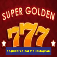 seguidores barato instagram