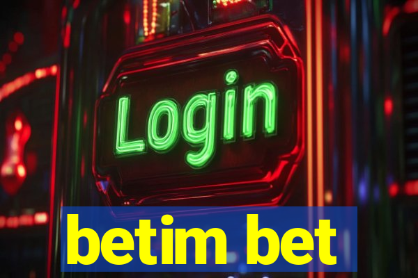 betim bet