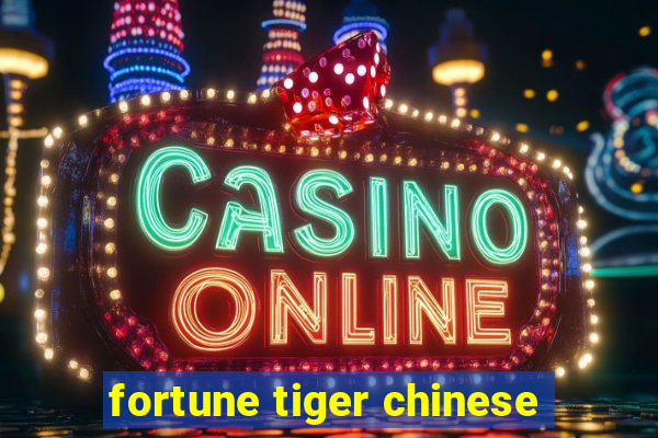 fortune tiger chinese