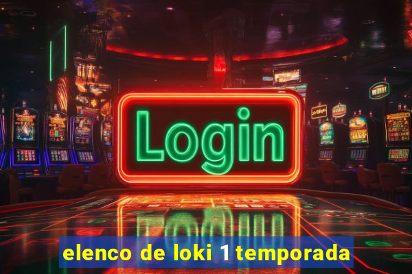 elenco de loki 1 temporada