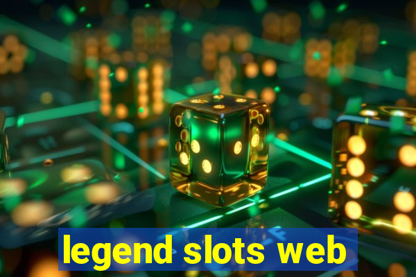 legend slots web