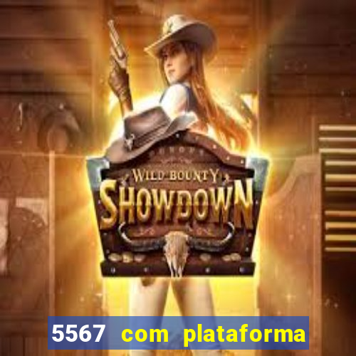 5567 com plataforma de jogos