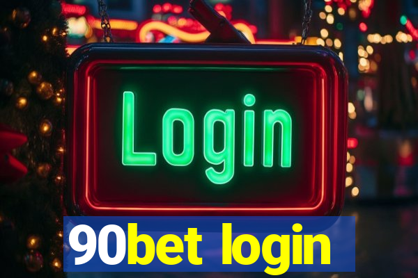 90bet login