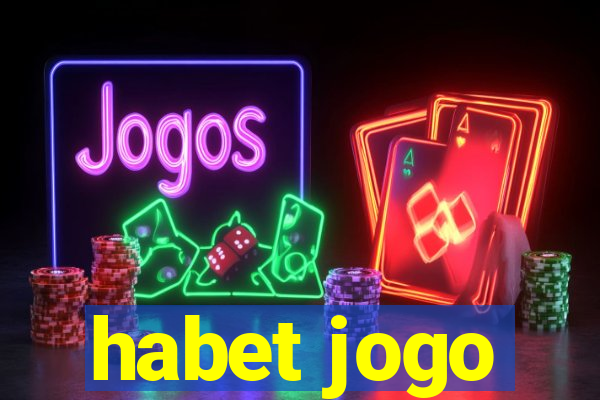 habet jogo