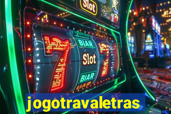 jogotravaletras