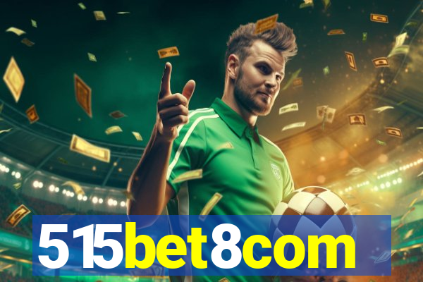 515bet8com