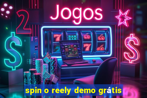 spin o reely demo grátis