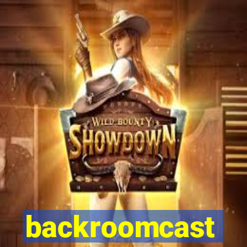 backroomcast