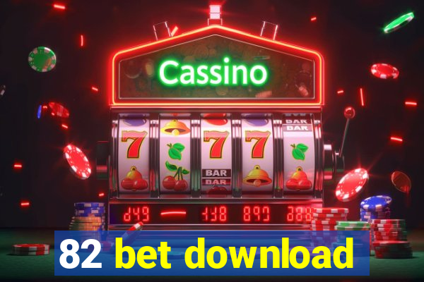 82 bet download