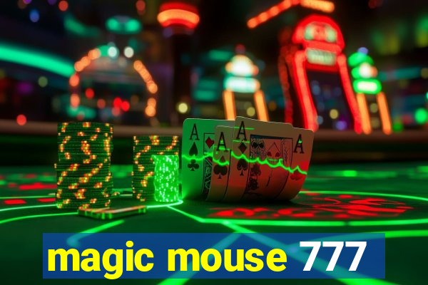 magic mouse 777