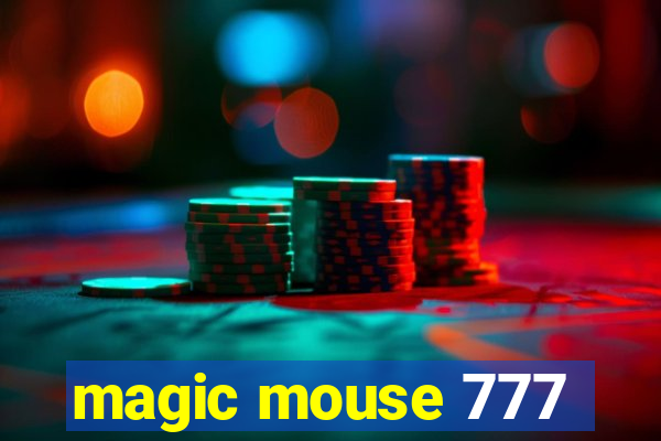 magic mouse 777