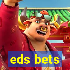 eds bets