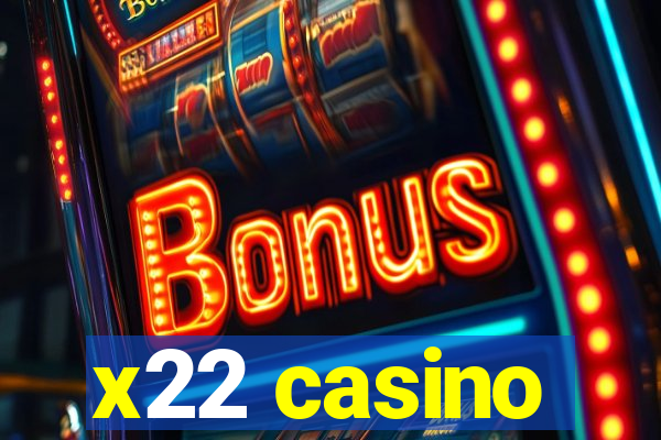 x22 casino