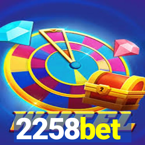 2258bet