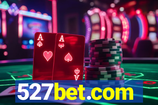 527bet.com