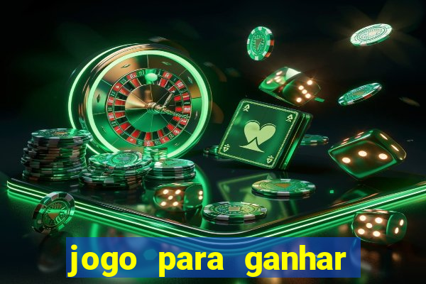 jogo para ganhar dinheiro sem depositar dinheiro