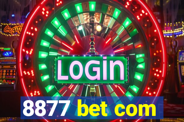 8877 bet com